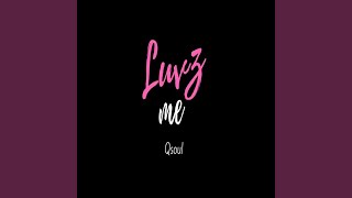 Luvz me [upl. by Nayb]