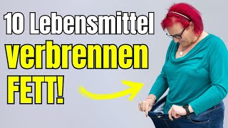 10 Lebensmittel die deinen Körper zum Abnehmen zwingen GARANTIERT [upl. by Ryan103]