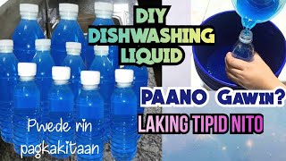 Dishwashing liquid tutorial 2024  Paano gumawa ng dishwashing liquid [upl. by Atsuj]