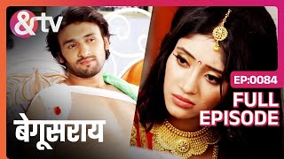 क्या Priyom को हो गया है Poonam से प्यार  Begusarai  Full Ep84  25 Jun 15andtvchannel [upl. by Ellenrad512]