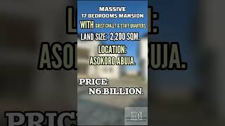 FOR SALE 17 BEDROOMS MANSION WITH STAFF QUARTERS MANSION HOUSEFORSALE ASOKORO ABUJANIGERIA [upl. by Lisha]