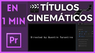 📽 Añadir Títulos Cinematográficos en Adobe Premiere Tutorial 📽 [upl. by Nellak]