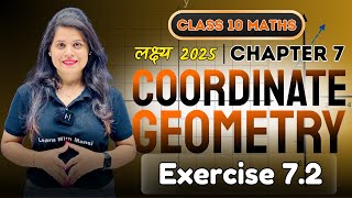 Coordinate Geometry  Exercise 72  Chapter 7  quotलक्ष्यquot 2025 [upl. by Nitnerb]