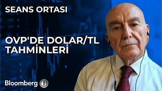 Seans Ortası  OVPde DolarTL Tahminleri  5 Eylül 2024 [upl. by Florella91]