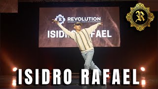 ISIDRO RAFAEL  JUDGES SHOWCASE  REVOLUTION 2022 [upl. by Ogren484]