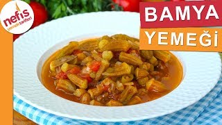 YEMEYENLERİN BİLE BEĞENDİĞİ Taze Bamya Yemeği Tarifi  Nefis Yemek Tarifleri [upl. by Llenyaj668]