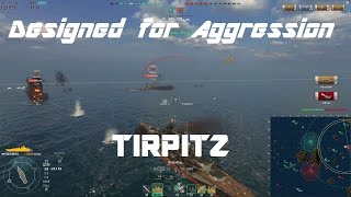 A BB Designed for Aggression  Quick Tirpitz Commentary 140k damage [upl. by Carlton]