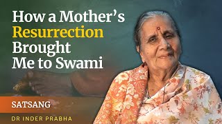 How a Mothers Resurrection Brought Me to Swami  Dr Inder Prabha  Satsang from Prasanthi Nilayam [upl. by Currier]