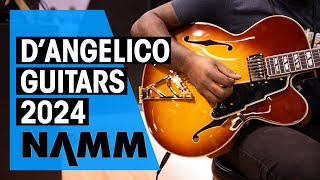 New DAngelico Guitars  NAMM 24 [upl. by Eecak]