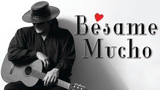 Bésame Mucho  Spanish Guitar [upl. by Gnauq197]