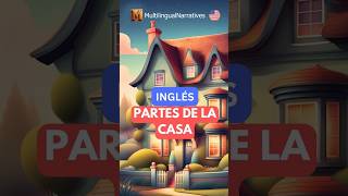 Las partes de la casa 🏠 en inglés 🇱🇷 Vocabulario básico aprenderinglés [upl. by Ewer]