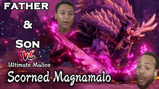 Father amp Son vs Scorned Magnamalo I forgot about him [upl. by Anewor987]