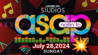 ASAP NATIN TO💥JULY 282024SUNDAY 12NN♥️💚💙 [upl. by Justus]