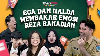 PESONA REZA RAHADIAN ILANG EMOSI KETEMU ECA DAN HALDA  Talkpod [upl. by Papst993]