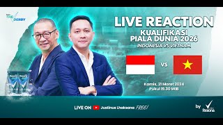 THE DERBY LIVE REACTION 29 KUALIFIKASI PIALA DUNIA 2026  INDONESIA VS VIETNAM [upl. by Christine]