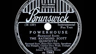 1937 HITS ARCHIVE Powerhouse  Raymond Scott Quintette [upl. by Htebesile]