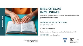 Conversatorio quotBibliotecas Inclusivasquot [upl. by Esmond481]