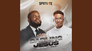 Darling Jesus [upl. by Grubb]