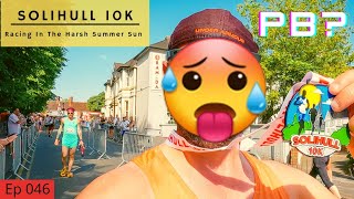 Solihull 10k 2022  Hottest Weather Ive Ever Raced In [upl. by Trinia]