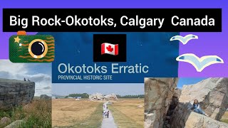 Okotoks Erratic  Big rock in Okotoks Alberta Canada 🇨🇦 [upl. by Fuld]