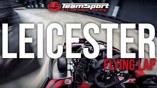 Flying Lap  TeamSport Karting Leicester [upl. by Lalo901]