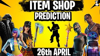 April 26 Fortnite Item Shop Prediction  April 26th 2024 Fortnite Item Shop Predictions [upl. by Chivers730]