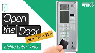 How to Open a Door with a Token Fob  Urmet Elekta Entry Panel [upl. by Aicenod]