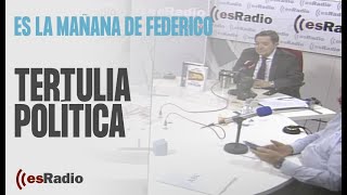 Tertulia de Federico La izquierda rompe el pacto y estigmatiza a Enrique Arnaldo [upl. by Eltrym]