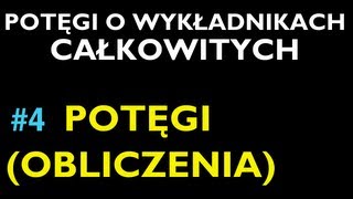 POTĘGI OBLICZENIA 4  Dział Potęgi o Wykładnikach Całkowitych  Matematyka [upl. by Ahsito]