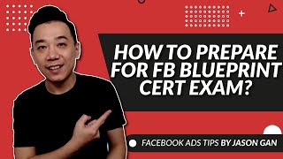 How to Prepare for Facebook Blueprint Certification Exams [upl. by Cyrus]