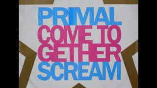 PRIMAL SCREAM  COME TOGETHER FARLEY REMIX [upl. by Cristi]