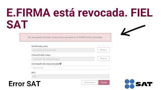 EFIRMA está revocada Firma Electrónica SAT 2024 [upl. by Auqenahs]