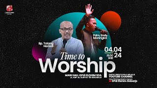 Time to Worship  Kamis 04 April 2024  GPdI Elohim Sidoarjo [upl. by Dahle]