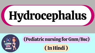 Hydrocephalus  Macewens Sign  Sunset Eyes  For Gnm amp Bsc  In Hindi  Pediatric Nursing [upl. by Reni]