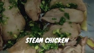 my steamed chicken recipe [upl. by Jeanelle359]