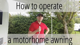 How to operate a Thule Omnistor awning on a motorhome [upl. by Friedman326]