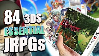 84 Essential JRPGs on 3DS  The MustPlay RPGs for your Collection [upl. by Adelpho]