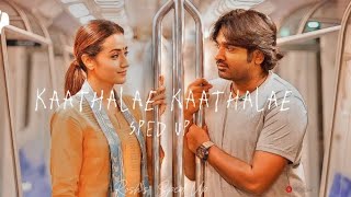 Kaathalae Kaathalae96Sped Up✨trishakrishnan vijaysethupathi spedupsongs RoshaSpedup [upl. by Aleydis]