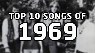 Top 10 songs of 1969 [upl. by Miyasawa]