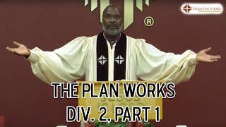 The Plan Works Div 2 Part 1  Sunday Worship Service  9824 [upl. by Llertniuq265]