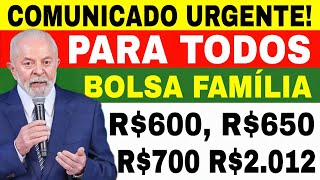 COMUNICADO GERAL HOJE Para Bolsa Família de R700 R600 e quer receber R2012 [upl. by Spearing101]