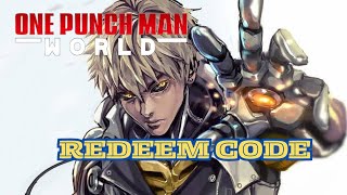 REDEEM CODE ONE PUNCH MAN WORLD  Yuk Segera ambil [upl. by Lurlene]