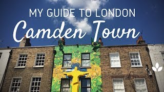 My Guide to London  Camden Town [upl. by Nnailuj220]