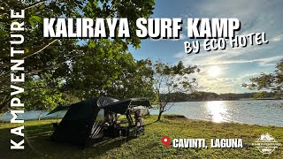 WINDY CAMPING AT KALIRAYA SURF KAMP by ECO HOTEL  LUMBAN CAVINTI LAGUNA  VIDALIDO POON SAAN M [upl. by Tra858]