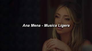 Ana Mena  Musica Ligera 💔 LETRA [upl. by Tertius]