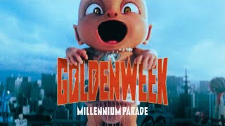 TTH MILLENNIUM PARADE、フル3DCGでコンセプチュアルに描く「GOLDENWEEK」MV公開 [upl. by Stacie]