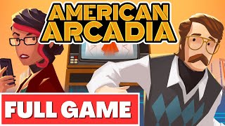 AMERICAN ARCADIA Gameplay Walkthrough FULL GAME  No Commentary [upl. by Stanton]