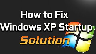 Fix Windows XP Doesn’t Start Up [upl. by Asyen]