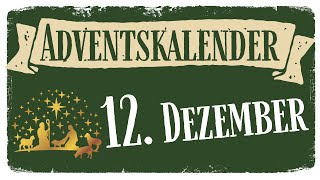 1212 Bethlehems Bewohner Lk 27 Hebr 1312  Adventskalender [upl. by Demeyer]