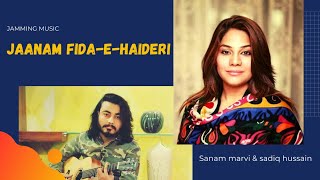 Jaanam FidaeHaideri  Sanam Marvi and Sadiq Hussian  Original Official vedio  31May2020 [upl. by Siberson]